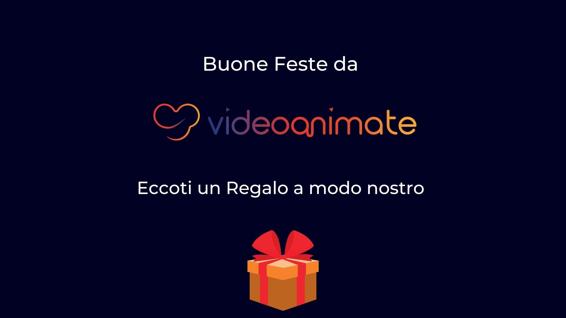 Buone Feste da VideoAnimate scopri il nostro regalo!